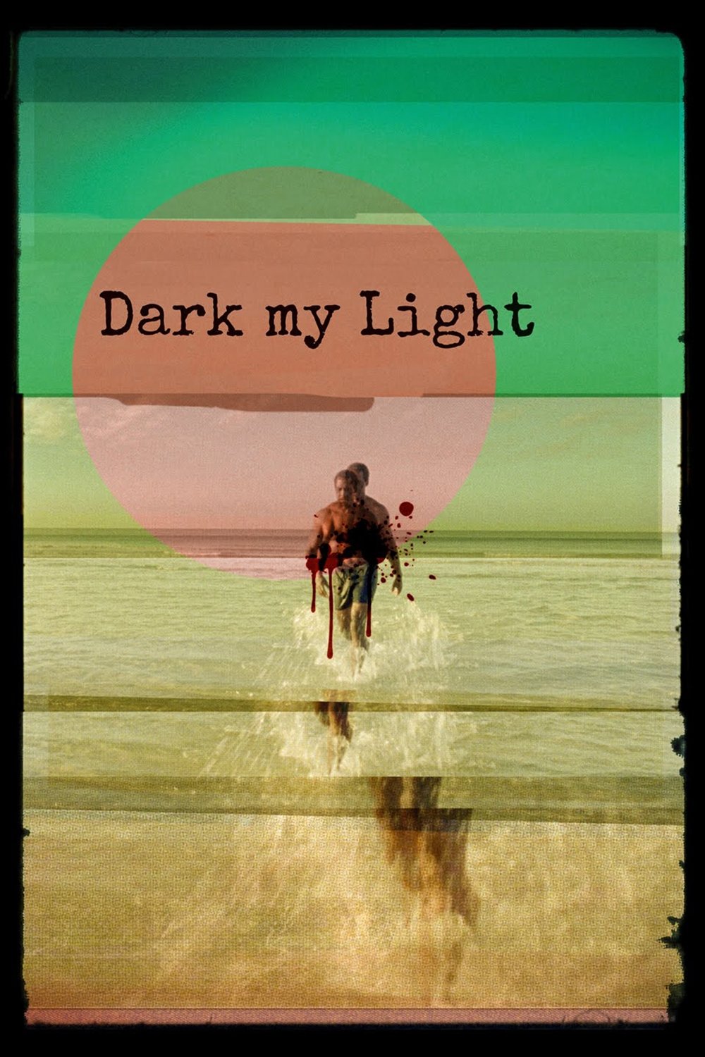 Dark My Light